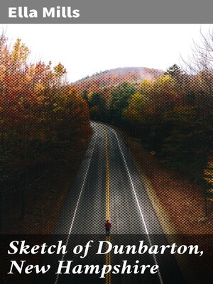cover image of Sketch of Dunbarton, New Hampshire